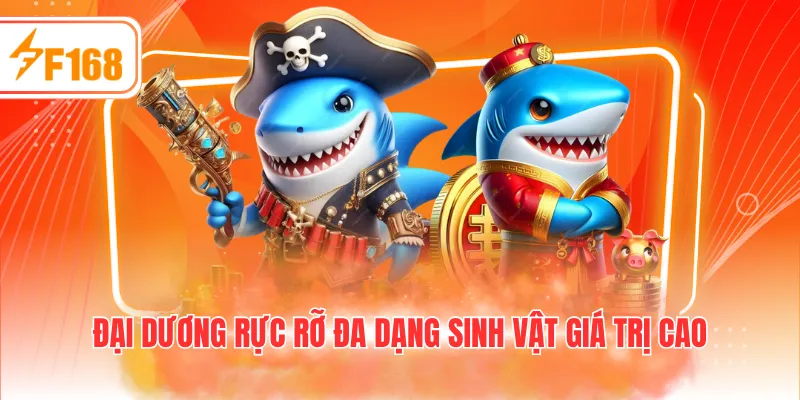 Đại Dương Rực Rỡ đa dạng sinh vật giá trị cao