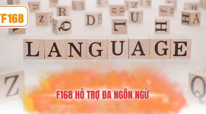 F168 hỗ trợ đa ngôn ngữ