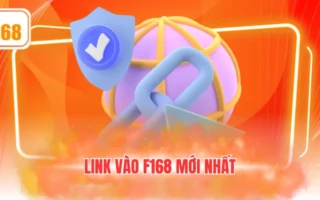 Link vào F168 mới nhất